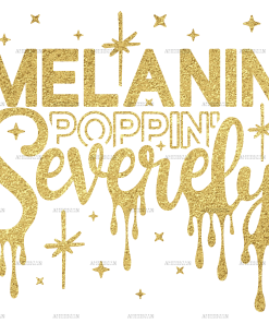 Melanin Poppin Severely-8 DTF Transfer