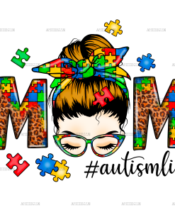 Mom Autism Life Messy Bun DTF Transfer
