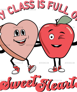 My Class Is Full Of Sweet Hearts Cherry DTF Transfer