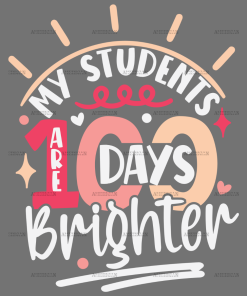 My Students Are 100 Days Brighter-2 DTF Transfer