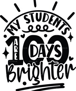 My Students Are 100 Days Brighter-4 DTF Transfer