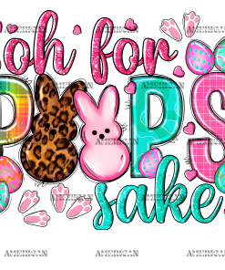 Oh For Peeps Sake DTF Transfer