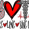 Peace Love Save Lives UV DTF Transfer