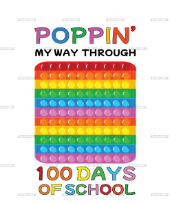Poppin My Way Through 100 Day of School Block-1 DTF Transfer