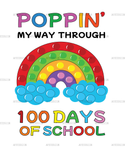 Poppin My Way Through 100 Days of School Rainbow DTF Transfer