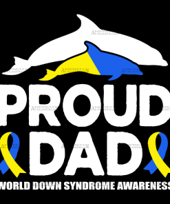 Proud Dad Down Syndrome-2 DTF Transfer