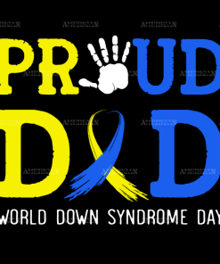 Proud Dad Down Syndrome DTF Transfer