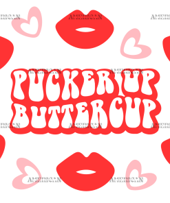 Pucker Up Buttercup UV DTF Transfer