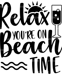 Relax You're On Beach Time DTF Transfer