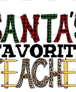 Santas Favourite Teacher Christmas DTF Transfer