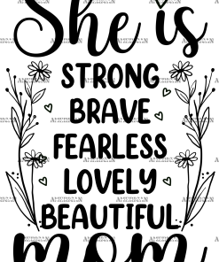 She Is Strong Brave Mom DTF Transfer