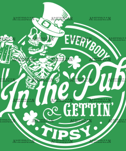 Skull Everybody In The Pub Gettin Tipsy-4 DTF Transfer