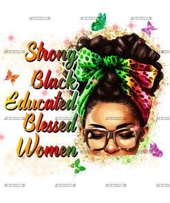Strong Black Educated Blessed Women DTF Transfer