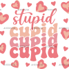 Stupid Cupid Hearts UV DTF Transfer