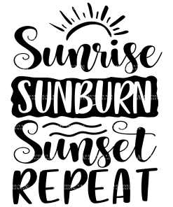 Sunrise Sunburn Sunset Repeat-2 DTF Transfer