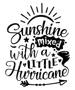 Sunshine With A Little Hurricane DTF Transfer