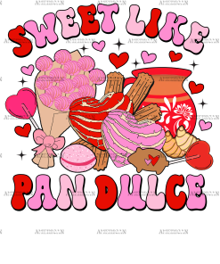 Sweet Like Pan Dulce DTF Transfer