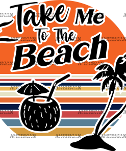 Take Me To The Beach-1 DTF Transfer