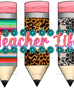 TeacherLife Pencils DTF Transfer