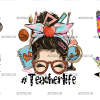 Teacher Life Messy Bun UV DTF Transfer