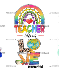 Teacher Vibes Teacher Life UV DTF Transfer