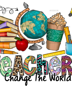 Teachers Change The World Colorful DTF Transfer