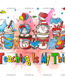 Teaching Is My Thing DTF Transfer