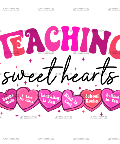 Teaching Sweet Hearts DTF Transfer