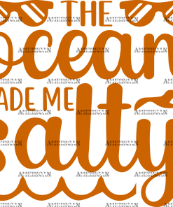 The Ocean Made Me Salty-1  DTF Transfer