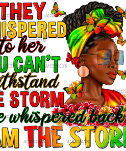 They Whispered To Her Black Woman Juneteenth DTF Transfer