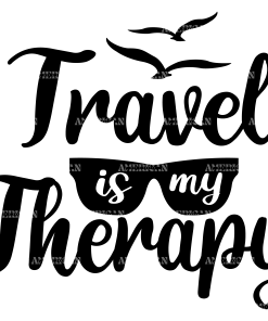 Travel Is My Therapy DTF Transfer