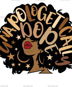 Unapologetically Dope-6 DTF Transfer