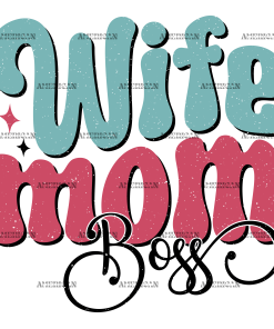 Wife Mom Boss-4 DTF Transfer