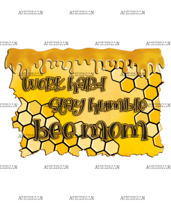 Work Hard Stay Humble Bee Mom DTF Transfer
