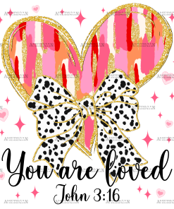 You Are Loved-2 DTF Transfer