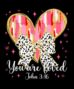 You Are Loved-3 DTF Transfer