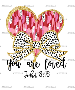 You Are Loved-4 DTF Transfer