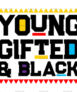 Young Gifted And Black-1 DTF Transfer