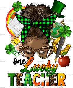 Afro Messy Bun One Lucky Teacher DTF Transfer