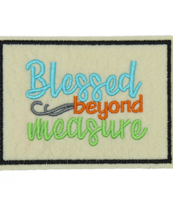 Blessed Beyond Measure (Small/Embroidery)