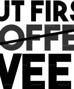 But first coffee weed DTF Transfer