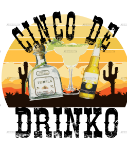 Cinco De Drinko Dtf Transfer