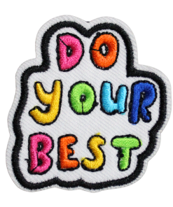Do Your Best Patch (Small/Embroidery)