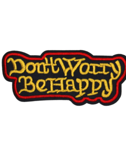 Don't Worry Be Happy Patch (Small/Embroidery)