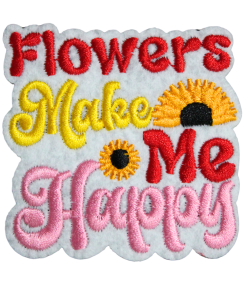 Flower Makes Me Happy Patch (Small/Embroidery)