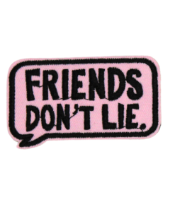 Friends Don't Lie Patch(Small/Embroidery)