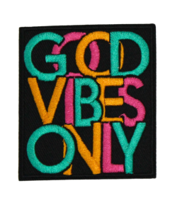 Good Vibes Only Patch (Small/Embroidery)