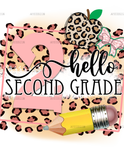 Hello 2nd Grade Pink Leapord DTF Transfer