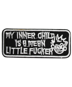 My Inner Child Is A Mean Little Fucker(Small/Embroidery)