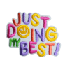 Just Doing My Best Patch (Small/Embroidery)